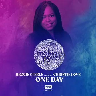 One Day (feat. Christie Love) by Reggie Steele