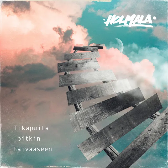 Tikapuita pitkin taivaaseen