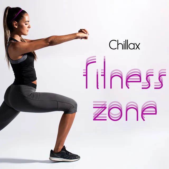 Chillax Fitness Zone