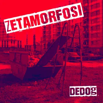 Zetamorfosi by DeDog