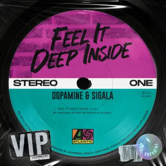 Feel It Deep Inside (VIP) by Dopamine