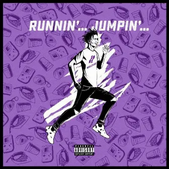 Runnin'..Jumpin'..Ep by Wavy Dem