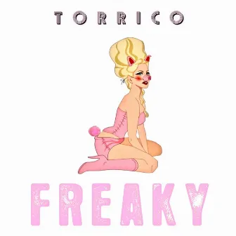 Freaky by Torrico