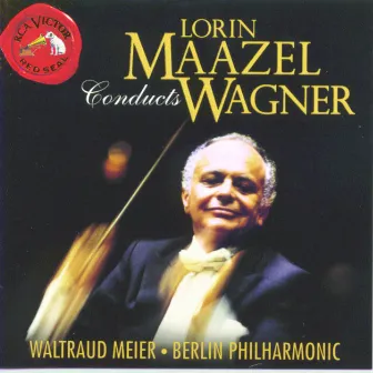 Maazel Conducts Wagner by Waltraud Meier