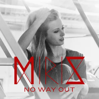 No Way Out by Miris