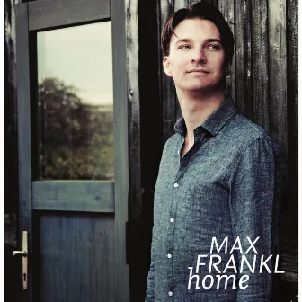 Home by Max Frankl