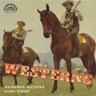 Westerns by Karel Štědrý