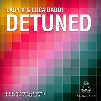 Detuned EP by Lady K