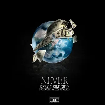 Never by Sike G.