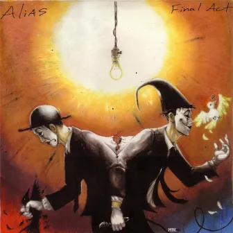 Final Act by Alias