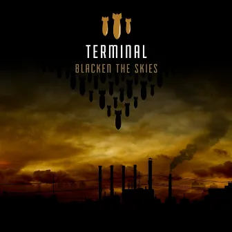 Blacken The Skies by Terminal