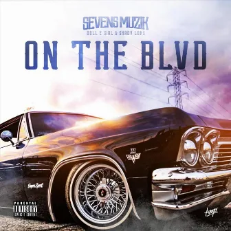 On the Blvd by Sevens Muzik