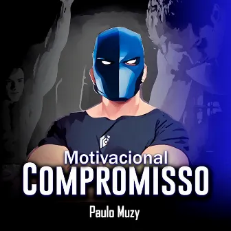 MOTIVACIONAL COMPROMISSO (Paulo Muzy) by BertoniDJ