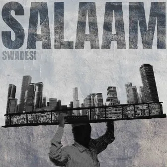 Salaam by Swadesi