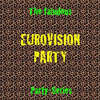 Eurovision Song Grandprix Party by The Pop All Stars