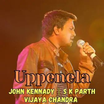 Uppenela by S K Parth