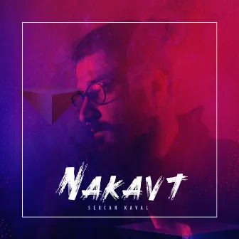 Nakavt by Sercan Kaval