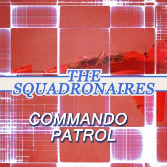 Commando Patrol by The Squadronaires