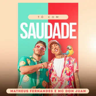 Tô Com Saudade by Matheus Fernandes