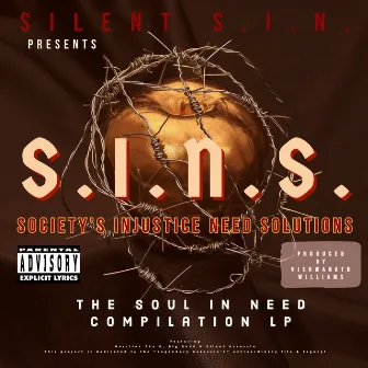 Silent S.I.N. Presents S.I.N.S. (The Soul In Need Compilation) by Silent Assassin