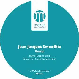 Bump by Jean Jacques Smoothie