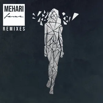 Fame (Remixes) by Mehari