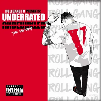 Underrated by RollGangTV