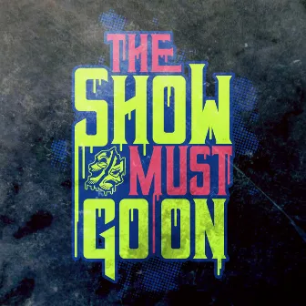 The Show Must Go On (Remix) by Matisse Tsoy