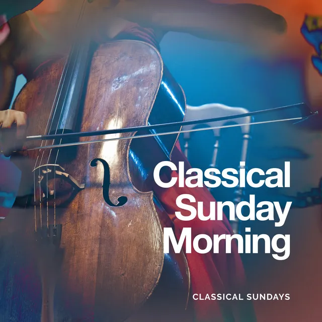 Classical Sunday Morning