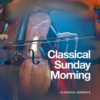 Classical Sunday Morning by Classical Sundays