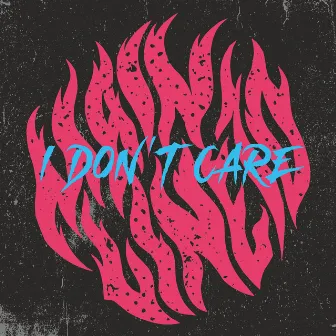 I Don't Care by Main Line 10