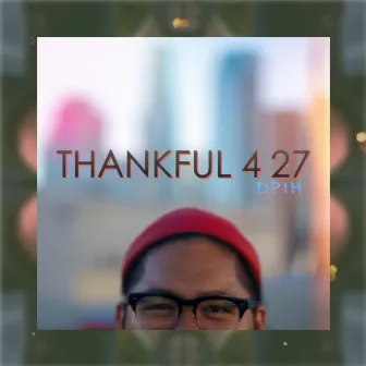 Thankful 4 27 by Dpih