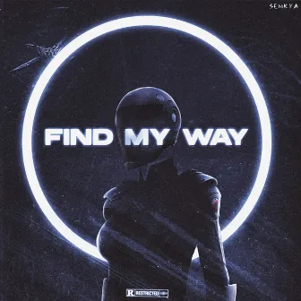 FIND MY WAY by Senkya