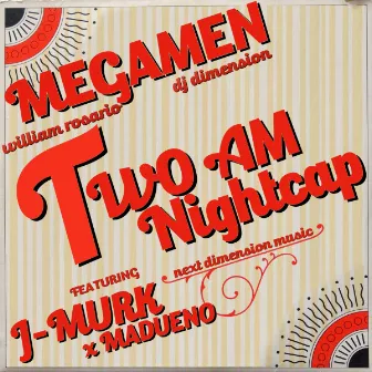 2AM Night Cap (Ghetto Soul Project Mix) by Megamen