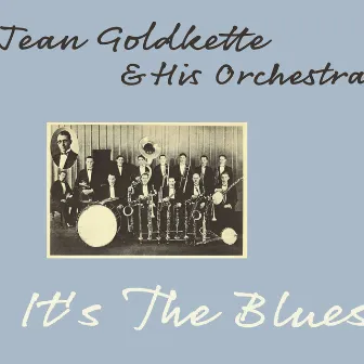 It's the Blues by Jean Goldkette & His Orchestra