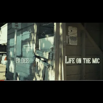 Life On The Mic by PA Dee