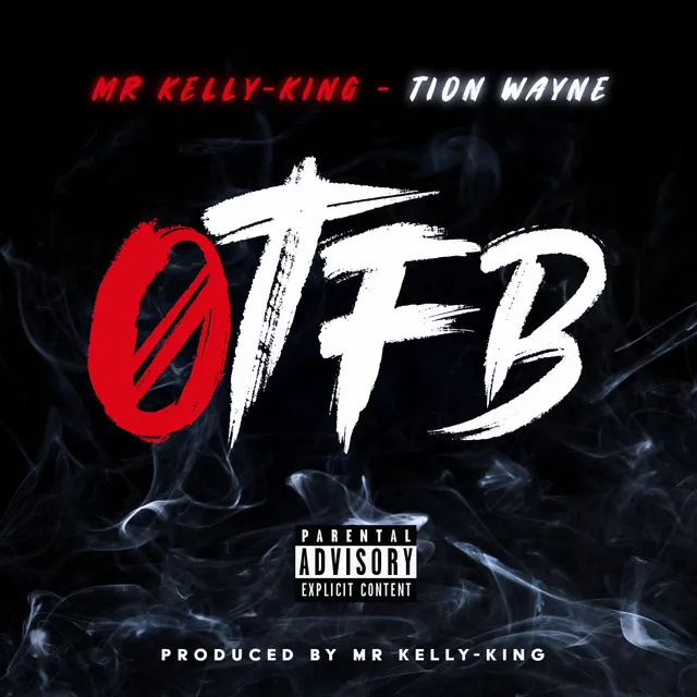 Tion Wayne / OTFB