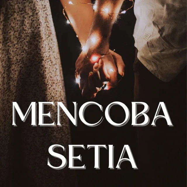 Mencoba Setia