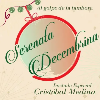 Al Golpe de la Tambora by Serenata Decembrina