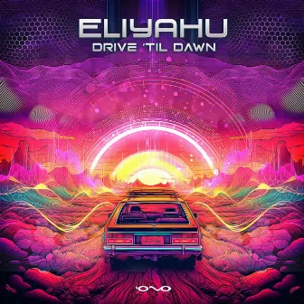 Drive 'Til Dawn by Eliyahu (IL)