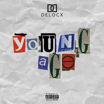 Young Age by Delocx