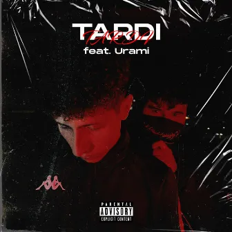 Tardi by Pelle Trap