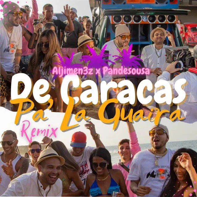 De Caracas Pa La Guaira (Remix)