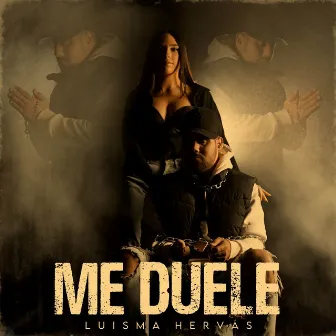 Me Duele by Luisma Hervas