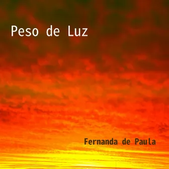 Peso de Luz by Fernanda de Paula