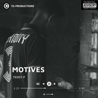 Motives by Teddy P