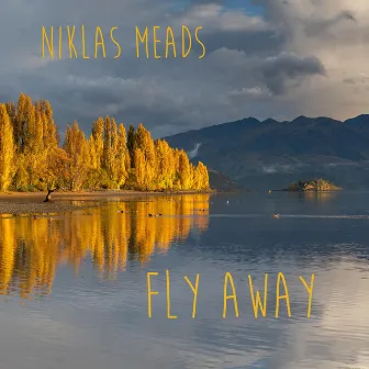 Fly Away by Niklas Meads