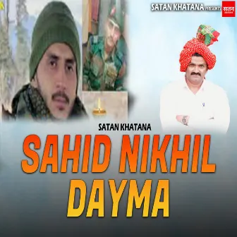 Sahid Nikhil Dayma by Virender Shekhawat