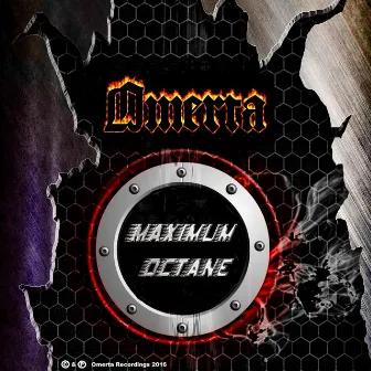 Maximum Octane by Omerta