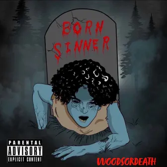 Born Sinner by woodsordeath